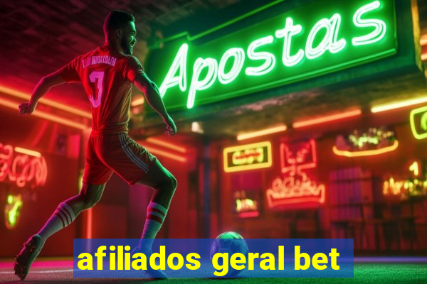 afiliados geral bet